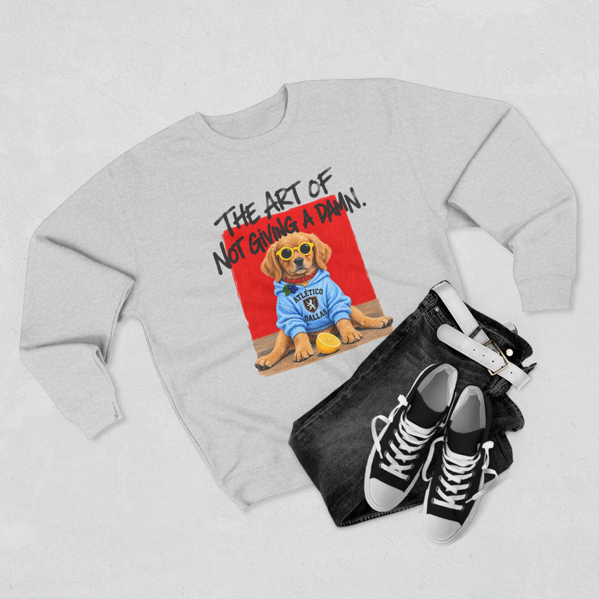 The Art of Not Giving a Damn' Sweatshirt