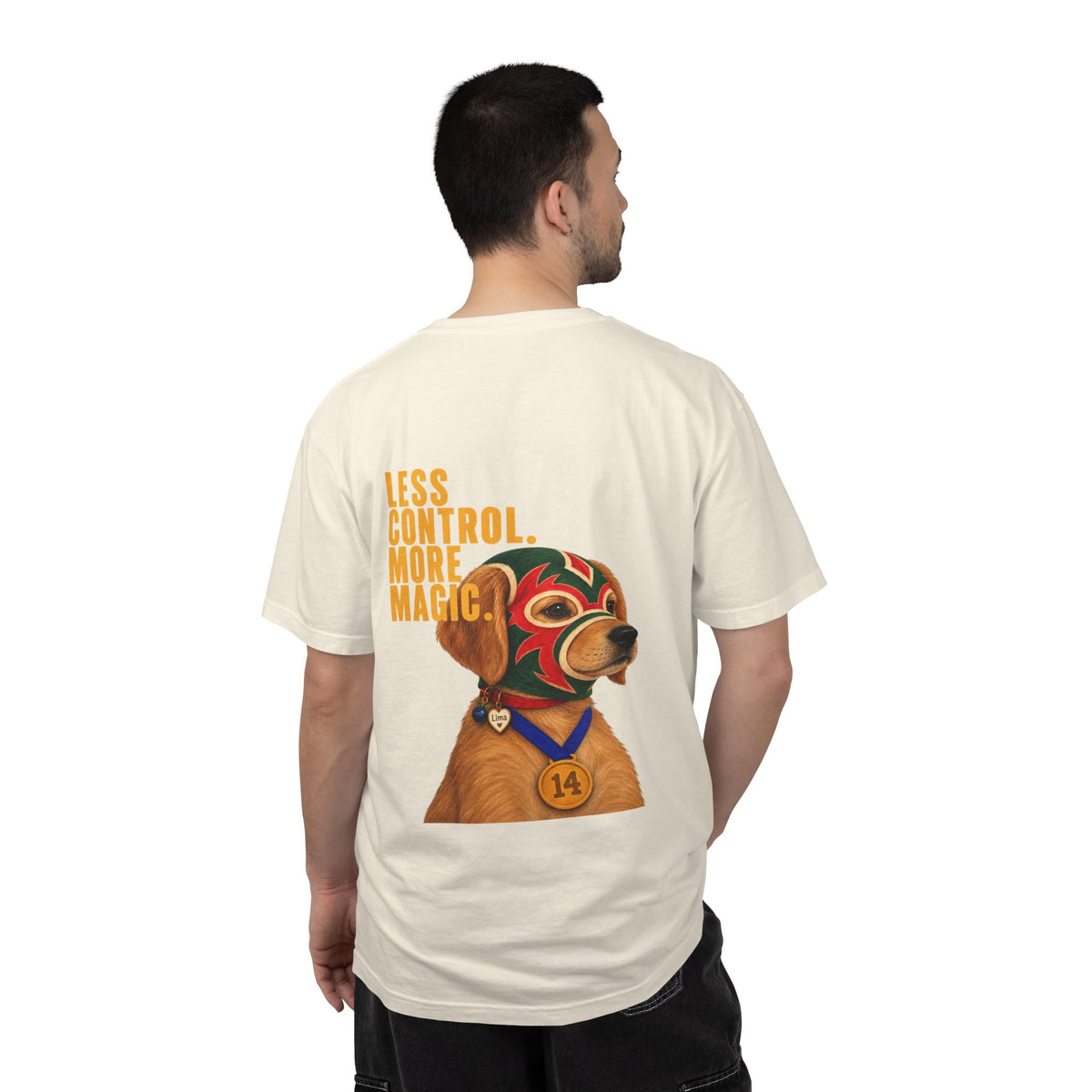 Less Control. More Magic' tee