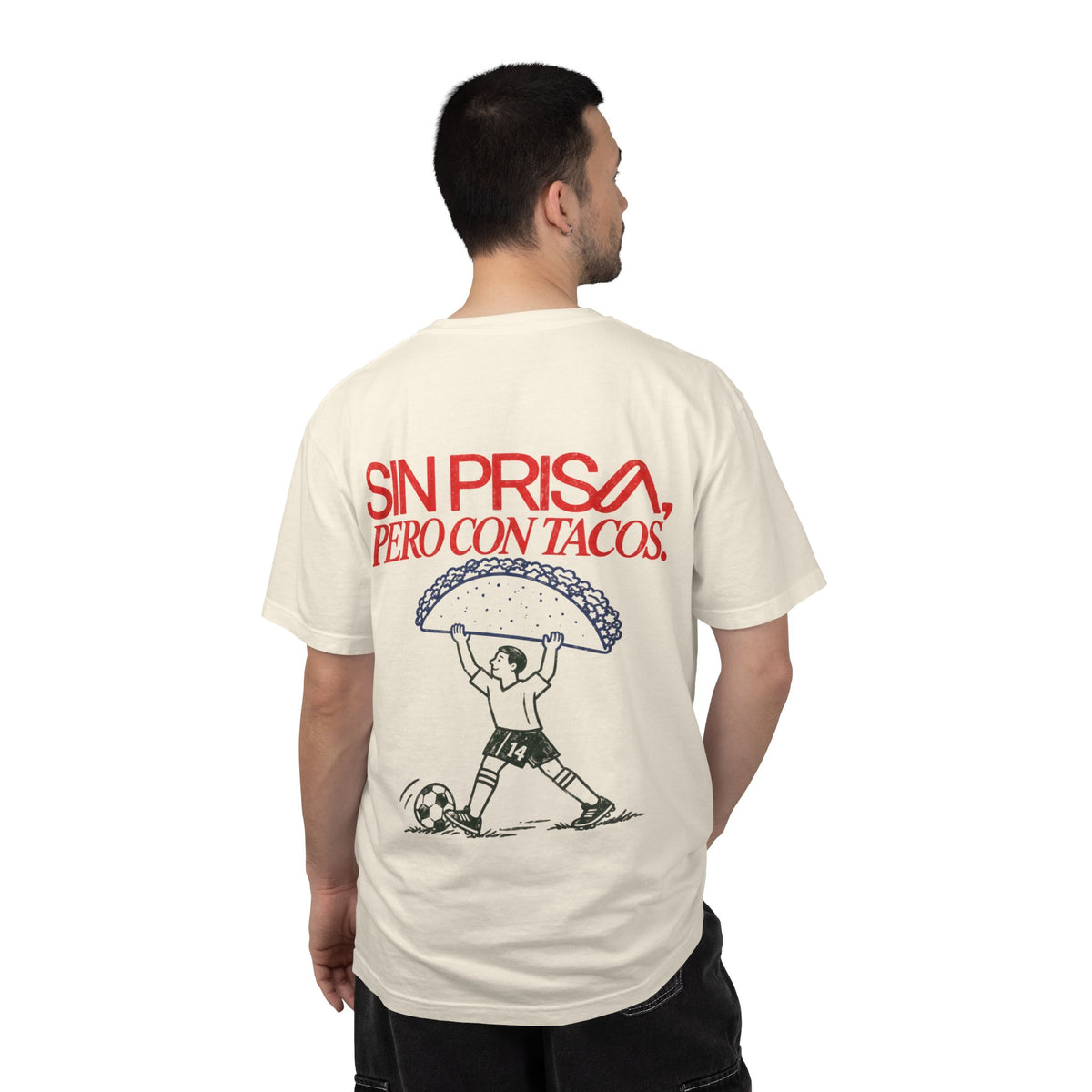 Sin Prisa, Pero Con Tacos' tee