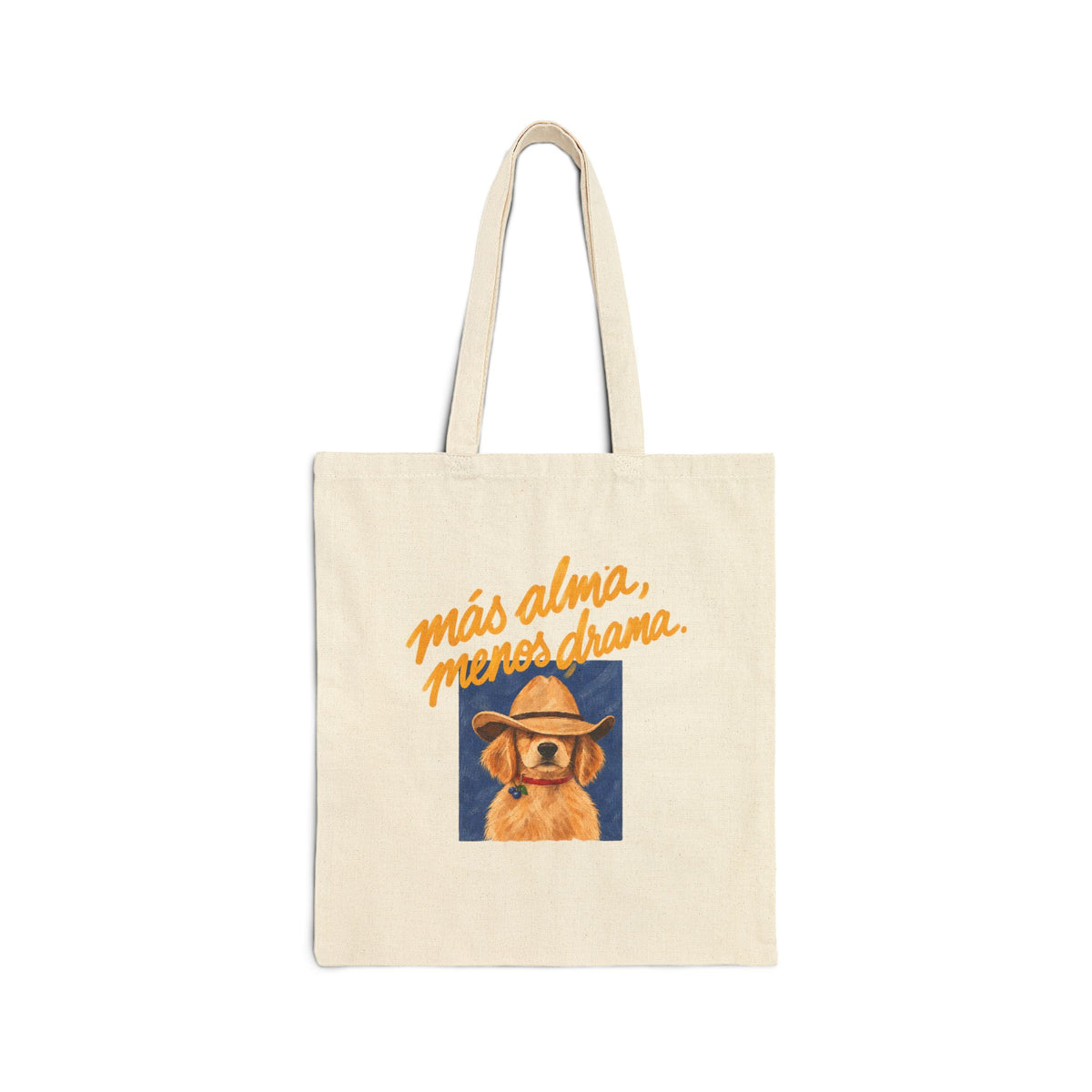 Más Alma, Menos Drama' Tote Bag
