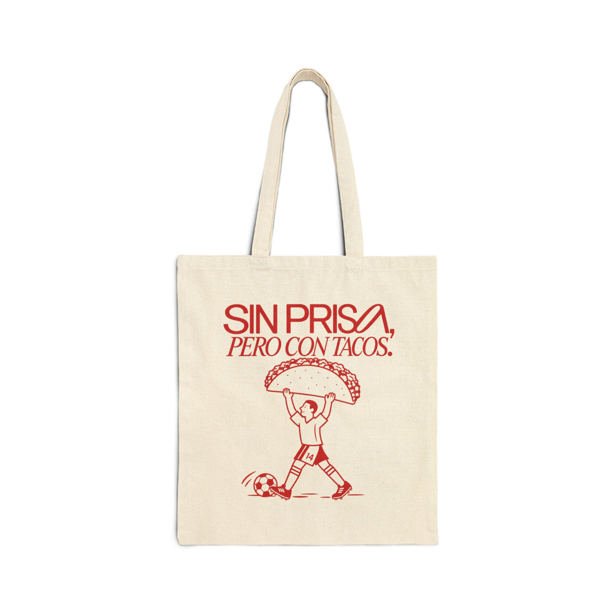 Sin Prisa pero con Tacos' Tote Bag